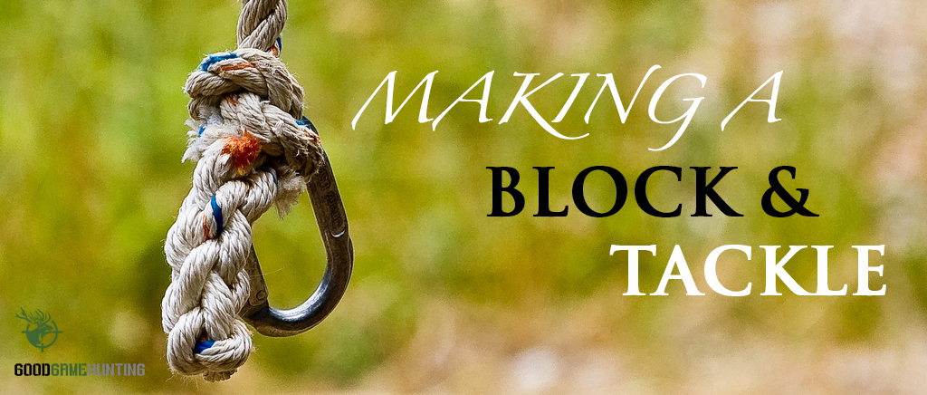 Making a block and tackle